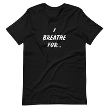 Justice Collection Tee - I Breathe For...